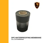 DPC Waterproofing Membrane – High-Performance Damp Proof Protection for Buildings
